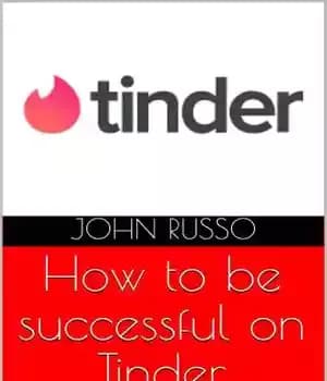 دانلود کتاب How to be successful on Tinder – چگونه در Tinder موفق باشیم