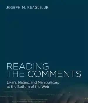دانلود کتاب Reading the Comments: Likers, Haters, and Manipulators at the Bottom of the Web (MIT Press) – خواندن نظرات:…