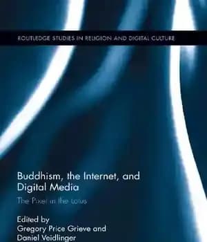 دانلود کتاب Buddhism, the Internet, and Digital Media: The Pixel in the Lotus – بودیسم، اینترنت و رسانه های دیجیتال:…
