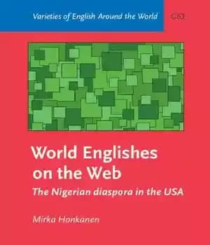 دانلود کتاب World Englishes on the Web: The Nigerian diaspora in the USA – انگلیسی های جهان در وب: دیاسپورای…