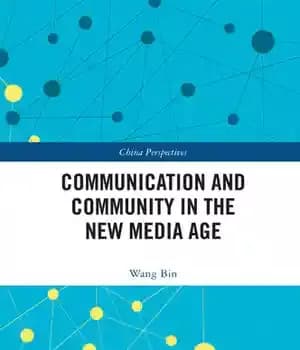دانلود کتاب Communication and Community in the New Media Age – ارتباطات و اجتماع در عصر رسانه های جدید