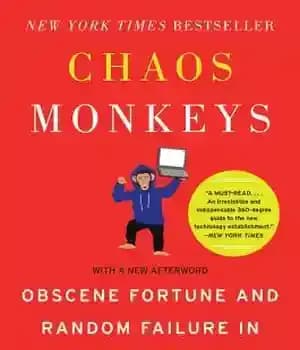 دانلود کتاب Chaos Monkeys: Obscene Fortune and Random Failure in Silicon Valley – میمون‌های آشوب: ثروت زشت و شکست تصادفی…