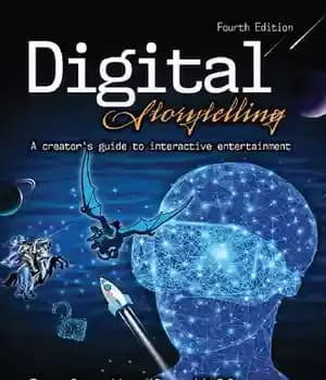 دانلود کتاب Digital storytelling : a creator’s guide to interactive entertainment – داستان سرایی دیجیتال: راهنمای سازنده برای سرگرمی های…
