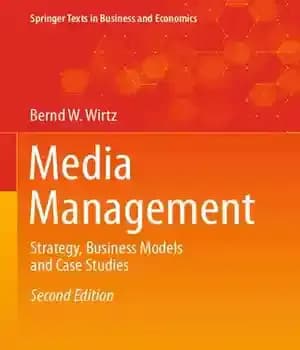 دانلود کتاب MEDIA MANAGEMENT strategy, business models and case studies. – استراتژی مدیریت رسانه، مدل های کسب و کار و…