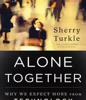 دانلود کتاب Alone Together: Why We Expect More From Technology and Less From Each Other – تنها با هم: چرا…