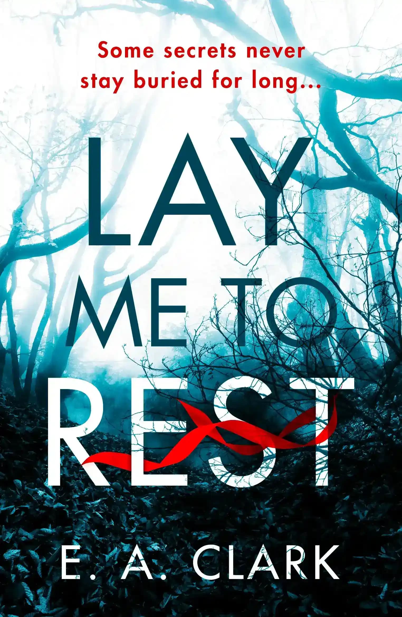 کتاب مرا به خاک بسپار (Lay Me to Rest) نسخه انگلیسی PDF | ای. ای. کلارک