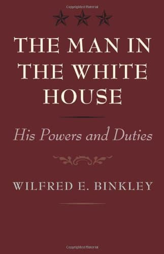 کتاب The Man in the White House: His Powers and Duties نسخه کامل