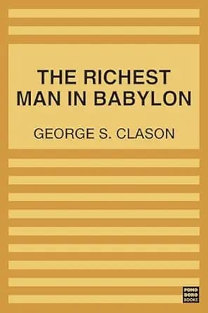 و دانلود نسخه کامل کتاب زبان اصلی The Richest Man in Babylon: The Original 1926 Edition | دانلود کتاب خارجی