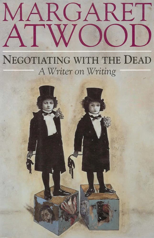 کتاب Negotiating with the Dead (مذاکره با مردگان) اثر Margaret Atwood نسخه انگلیسی PDF