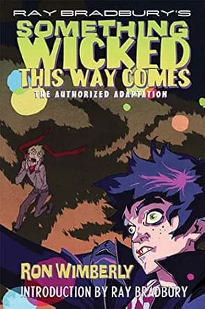 و دانلود نسخه کامل کتاب زبان اصلی Ray Bradbury’s Something Wicked This Way Comes: The Authorized Adaptation (Ray Bradbury Graphic Novels) | دانلود کتاب خارجی