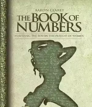 دانلود کتاب The Book of Numbers: Analyzing the ROI on the Pursuit of Women BETTER BACHELOR EDITION – کتاب اعداد:…