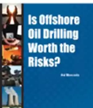 دانلود کتاب Is Offshore Oil Drilling Worth the Risks? – آیا حفاری نفت در دریا ارزش خطرات را دارد؟