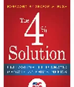 دانلود کتاب The 4% Solution. Unleashing the Economic Growth America Needs – راه حل 4 درصد آزادسازی رشد اقتصادی مورد…