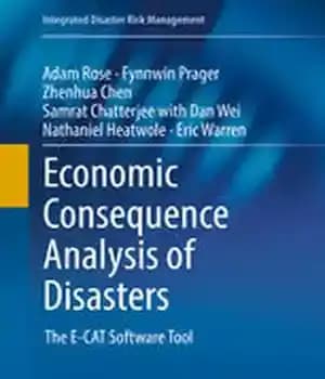 دانلود کتاب Economic Consequence Analysis of Disasters: The E-CAT Software Tool – تحلیل پیامدهای اقتصادی بلایا: ابزار نرم افزاری E-CAT