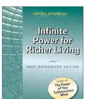 دانلود کتاب Infinite Power for Richer Living – قدرت بی نهایت برای زندگی ثروتمندتر