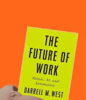 دانلود کتاب The Future of Work: Robots, AI, and Automation – آینده کار: روبات ها، هوش مصنوعی و اتوماسیون