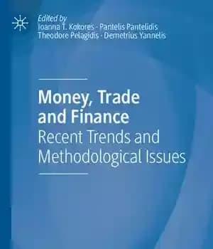 دانلود کتاب Money, Trade and Finance: Recent Trends and Methodological Issues – پول، تجارت و امور مالی: روندهای اخیر و…