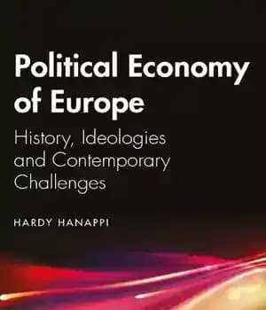 دانلود کتاب Political Economy of Europe: History, Ideologies and Contemporary Challenges – اقتصاد سیاسی اروپا: تاریخ، ایدئولوژی ها و چالش…