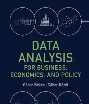 دانلود کتاب Data Analysis for Business, Economics, and Policy – تجزیه و تحلیل داده ها برای تجارت، اقتصاد و سیاست
