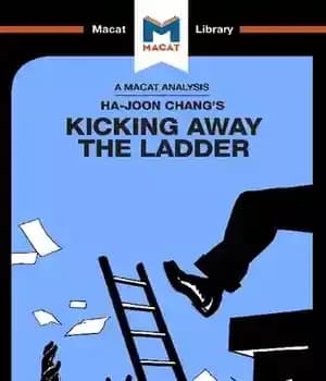 دانلود کتاب An Analysis of Ha-Joon Chang’s Kicking Away the Ladder: Development Strategy in Historical Perspective – تحلیلی از لگدزدن…