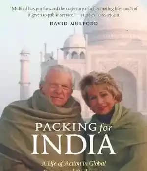 دانلود کتاب Packing for India: A Life of Action in Global Finance and Diplomacy – بسته بندی برای هند: زندگی…