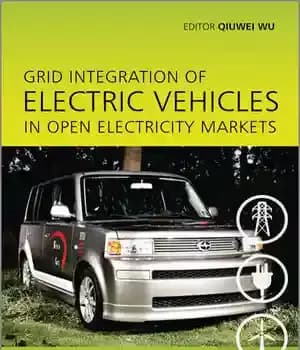 دانلود کتاب Grid Integration of Electric Vehicles in Open Electricity Markets – ادغام شبکه وسایل نقلیه برقی در بازارهای برق…