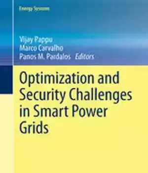 دانلود کتاب Optimization and Security Challenges in Smart Power Grids – چالش های بهینه سازی و امنیتی در شبکه های…