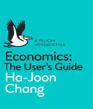دانلود کتاب Economics: The User’s Guide: A Pelican Introduction – اقتصاد: راهنمای کاربر: مقدمه Pelican