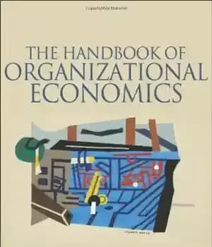 دانلود کتاب The handbook of organizational economics – کتاب راهنمای اقتصاد سازمانی