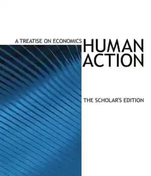 دانلود کتاب Human Action: A Treatise on Economics – کنش انسانی: رساله ای در اقتصاد