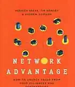 دانلود کتاب Network advantage : how to unlock value from your alliances and partnerships – مزیت شبکه: چگونه می توانید…