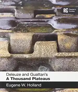 دانلود کتاب Deleuze and GuattariÖs ÖA Thousand PlateausÖ: A ReaderÖs Guide – دلوز و گاتاری هزار فلات: راهنمای خواننده