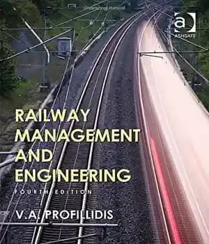 دانلود کتاب Railway Management and Engineering – مدیریت و مهندسی راه آهن