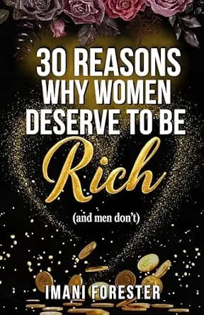 و دانلود نسخه کامل کتاب زبان اصلی 30 Reasons Why Women Deserve to Be Rich : (and men don’t) | دانلود کتاب خارجی