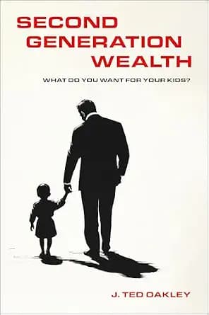 و دانلود نسخه کامل کتاب زبان اصلی Second Generation Wealth: What Do You Want for Your Kids? | دانلود کتاب خارجی