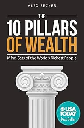 و دانلود نسخه کامل کتاب زبان اصلی The 10 Pillars of Wealth: Mind-Sets of the World’s Richest People | دانلود کتاب خارجی