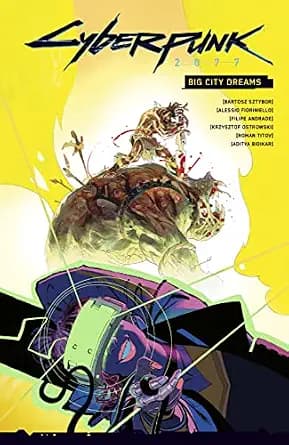و دانلود نسخه کامل کتاب زبان اصلی Cyberpunk 2077: Big City Dreams | دانلود کتاب خارجی