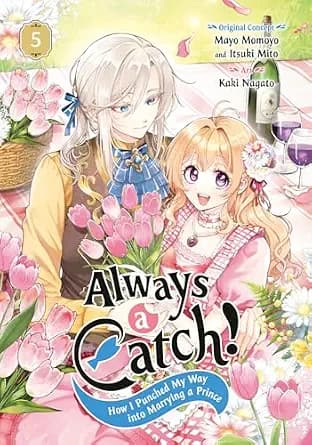 و دانلود نسخه کامل کتاب زبان اصلی Always a Catch! 05: How I Punched My Way into Marrying a Prince | دانلود کتاب خارجی