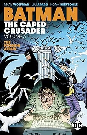 و دانلود نسخه کامل کتاب زبان اصلی Batman: The Caped Crusader Vol. 3 (Batman (1940-2011) Book 4) | دانلود کتاب خارجی