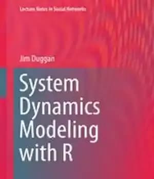 دانلود کتاب System Dynamics Modeling with R – مدل سازی دینامیک سیستم با r