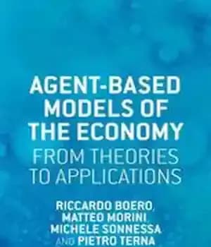 دانلود کتاب Agent-based Models of the Economy: From Theories to Applications – مدلهای اقتصاد مبتنی بر عامل: از نظریهها تا…