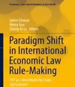 دانلود کتاب Paradigm Shift in International Economic Law Rule-Making: TPP as a New Model for Trade Agreements? – تغییر پارادایم…