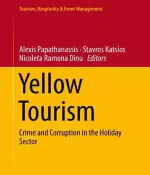 دانلود کتاب Yellow Tourism: Crime and Corruption in the Holiday Sector – گردشگری زرد: جنایت و فساد در بخش تعطیلات