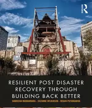 دانلود کتاب Resilient Post Disaster Recovery Through Building Back Better – بازیابی تاب‌آور پس از فاجعه از طریق بازگشت بهتر