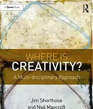 دانلود کتاب Where is Creativity?: A Multi-disciplinary Approach – خلاقیت کجاست؟: رویکرد چند رشته ای