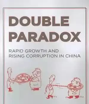 دانلود کتاب Double Paradox: Rapid Growth and Rising Corruption in China – پارادوکس دوگانه: رشد سریع و افزایش فساد در…