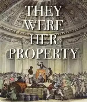 دانلود کتاب They Were Her Property: White Women As Slave Owners in the American South – آنها دارایی او بودند:…