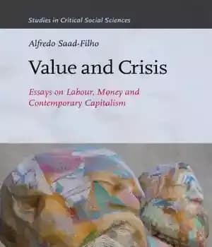 دانلود کتاب Value and Crisis: Essays on Labour, Money and Contemporary Capitalism – ارزش و بحران: مقالاتی در مورد کار،…