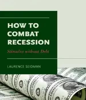 دانلود کتاب How to Combat Recession: Stimulus Without Debt – نحوه مبارزه با رکود: محرک بدون بدهی