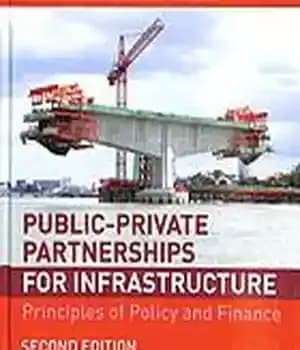 دانلود کتاب Public-Private Partnerships for Infrastructure : Principles of Policy and Finance. – مشارکت های دولتی و خصوصی برای زیرساخت:…